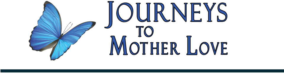 Journeys To Mother Love